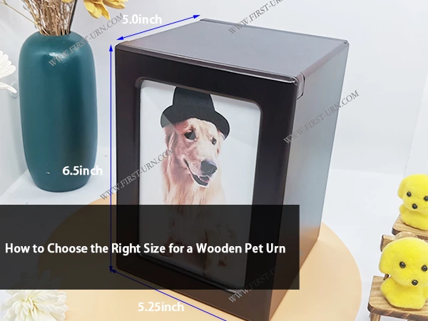 How to Choose the Right Size for a Wooden Pet Urn